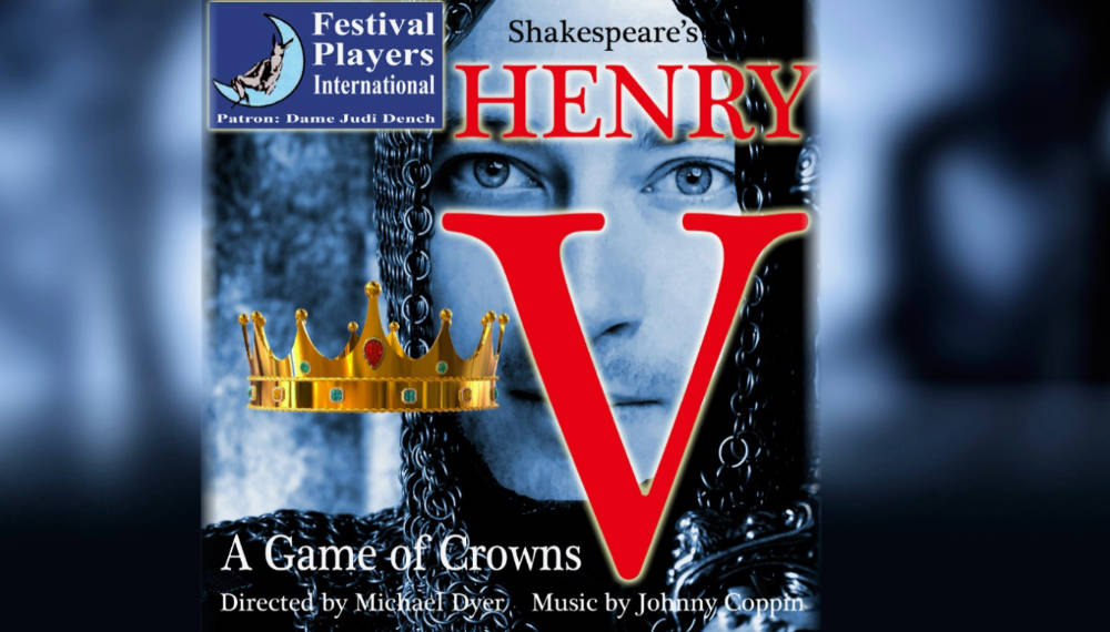 The Festival Players present Henry V